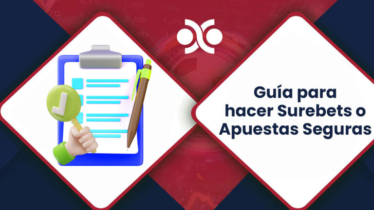 Cómo hacer Surebets o apuestas seguras
