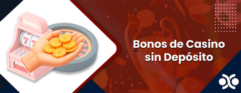 Bonos de Casino sin Depósito en Perú