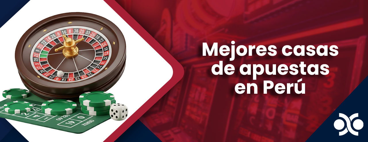 Mejores Casas de Apuestas en Perú
