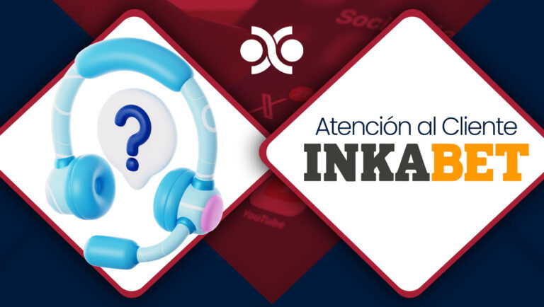 Atención al Cliente en Inkabet Perú