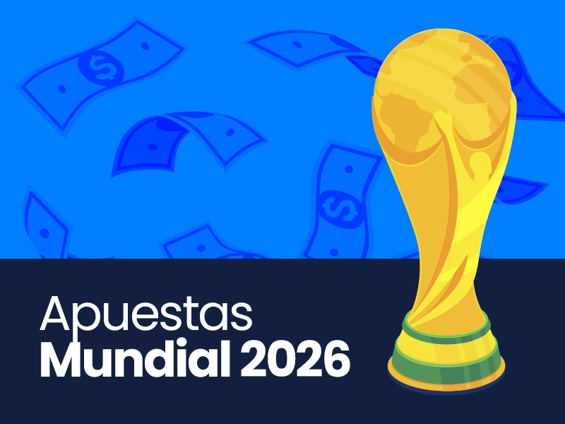 Apuestas en la Copa del Mundo 2026