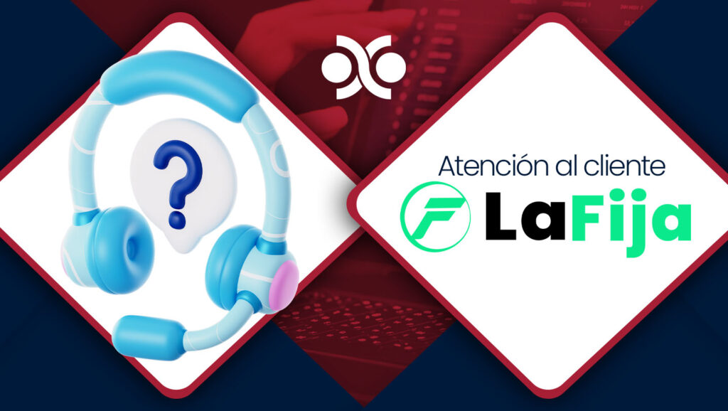 Atención al cliente LaFija Perú