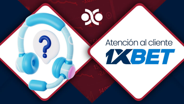 atencion al cliente 1xbet Perú