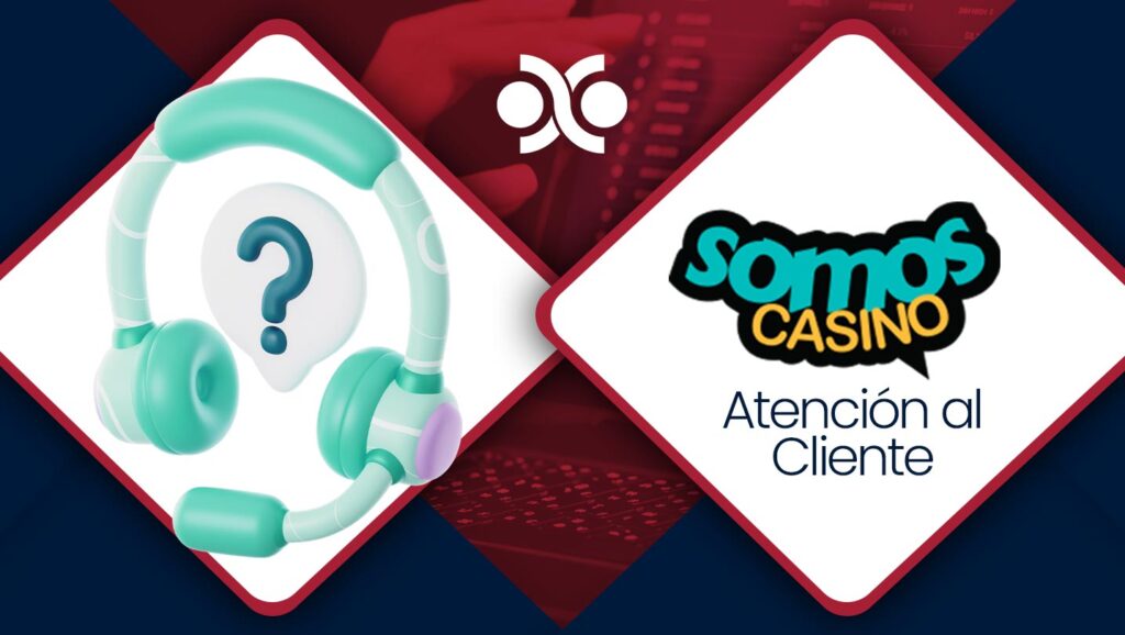 Atención al Cliente en SomosCasino | Perú
