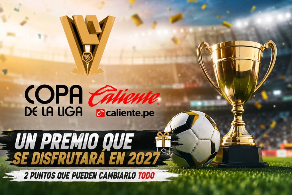 Campeón de la Copa Caliente de la Liga 2026 recibirá dos puntos de bonificación para la Liga 1 2027