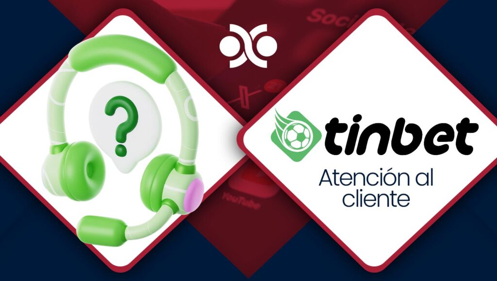 Atención al Cliente en Tinbet | Perú
